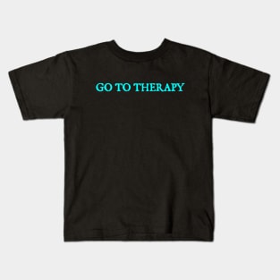 Go To Therapy Kids T-Shirt